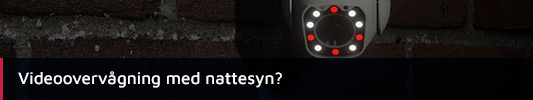 Videoovervågning med nattesyn